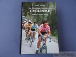 Chany, Pierre / Blondin, d' Antoine (préf.). - La fabuleuse histoire du cyclisme.
