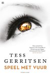 Tess Gerritsen - Speel met vuur