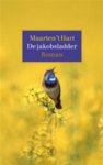 Hart (Maassluis, November 25, 1944), Maarten 't - De Jacobsladder - Zo verminkt is de jongen die tussen de kademuur en het fregat is gevallen, dat ze hem voor Adriaan Vroklage aanzien. Maar Adriaan is die dag met de veerboot overgestoken naar het eiland Rozenburg, waar hij zijn eerste liefde ontmoet