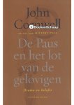 John Cornwell - De Paus en het lot van de gelovigen John Cornwell - De Paus en het lot van de gelovigen