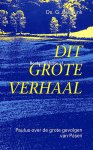 Gunnink, G. - Dit grote verhaal Gunnink, G. - Dit grote verhaal