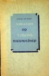 Kampen, Anthony van - Variaties op het thema Nieuwediep Journalistiek werk over Den Helder en het zoute water