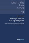 Frans Leeuw - Maastricht Law Series 15 -   Van Legal Realism naar Legal Big Data