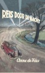Anne de Vries, Tjeerd Bottema - Reis door de nacht