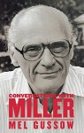 Mel Gussow 15050, Arthur Miller 12201 - Conversations with Miller