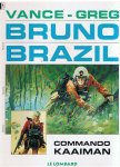 Vance / Greg - Bruno Brazil 2 - Commando Kaaiman