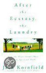 Jack Kornfield - After the Ecstasy, the Laundry