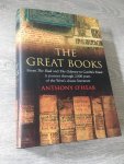 O'Hear, Anthony - The Great Books, From the Iliad And the Odyssey to Goethe’s faust; A journey through 2,500 years of the west’s Classic literature