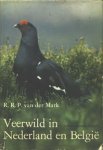 Mark, R.R.P. van der - Veerwild in Nederland en België. Fokken, uitzetten, bejagen