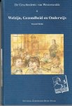 Vincent Sleebe - De Geschiedenis van Westerwolde 6 Welzijn, gezondheid en Onderwijs