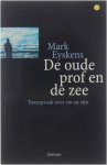 Mark Eyskens - De oude prof en de zee : tweespraak over zin en zijn