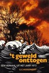 Hoogewerff, G.C. - 't Geweld onttogen