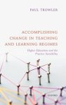Paul Trowler - Accomplishing Change in Teaching and Learning Regimes