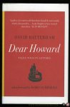 BATTERHAM, David - Dear Howard. Tales told in letters BATTERHAM, David - Dear Howard. Tales told in letters