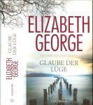 George, Elizabeth - Glaube der Lüge  ..  Ein Inspector-Lynley-Roman 17