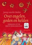 Janny van der Molen - Over engelen, goden en helden