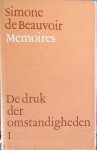 Beauvoir, Simone de - Memoires. De Druk Der Omstandigheden