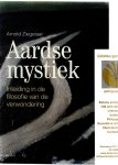 Ziegelaar, Arnold - Aardse mystiek. Inleiding van de filosofie van de verwondering.