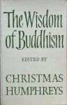 Humphreys, Christmas - THE WISDOM OF BUDDHISM.