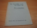 Woelderink, J.G - De geestelijke nood van dezen tijd