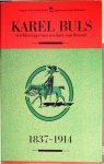 BOTS Marcel, APERS Jan, e.a. - Karel Buls, wereldreiziger met een hart voor Brussel (1837-1914)
