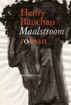Henry Bauchau 36607 - Maalstroom
