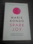 Kondo, Marie - Spark Joy / een ge?llustreerde masterclass in de kunst van het opruimen