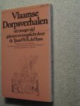 Haan, Dr. Tjaard W.R. de - Vlaamse Dorpsverhalen uit vroeger tijd