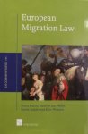 Boeles, Pieter. / Heijer, Maarten den. / Lodder, Gerrie. / Wouters, Kees. - European Migration Law