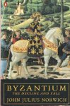 Norwich, John Julius - Byzantium. The Decline and Fall