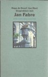 FABRE, Jan - Hugo de Greef / Jan Hoet - Gesprekken met Jan Fabre.