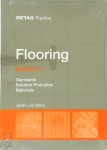 Moro, José - Flooring Vol. 1 Standards, solution principles, materials