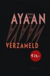 Hirsi Ali, Ayaan - Ayaan verzameld / essays en toespraken