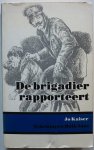 Kaiser Jo, ill. Jans Huib - De brigadier rapporteert