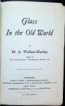 M. A. Wallace-Dunlop - Glass in the Old World