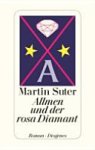 Martin Suter - Allmen und der rosa Diamant