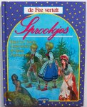  - De Fee vertelt Sprookjes Hans en Grietje Assepoester De kleine zeemeermin