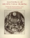 POWELL< HELEN / LEATHERBARROW, DAVID (edited by) - Masterpieces of architectural drawings