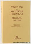 GENICOT, LÉOPOLD. (ed.). - Vingt ans de recherche historique en Belgique, 1969-1988.