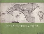 Petersen, J.W. van - Des landmeters trots. Oude kaarten van het gebied achter Rijn en Ijssel