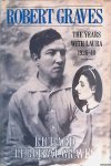 Graves, Richard Perceval - Robert Graves: The Years With Laura 1926-40