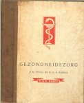 Stoll, F.M. Oud - lerares aan de huishoudschool laan van meerdervoort Den Haag & Dr. D.K. Rijkels, Geneeskundig inspectuer van de volksgezondheid - Gezondheidszorg Stoll, F.M. Oud - lerares aan de huishoudschool laan van meerdervoort Den Haag & Dr. D.K. Rijkels, Geneeskundig inspectuer van de volksgezondheid - Gezondheidszorg