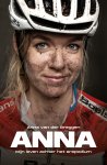 Anna van der Breggen 248794 - ANNA Mijn leven achter het erepodium