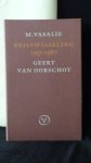 Vasalis, M. & Van Oorschot, G. van, - Briefwisseling 1951-1987.
