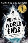 Geraldine Mccaughrean, Geraldine Mccaughrean - Where the World Ends