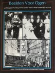 Dobroszycki, Lucjan en Kirshenblatt-Gimblett, Barbara - Beelden voor ogen; een fotografisch verslag van het joodse leven in Polen tussen 1864 en 1939