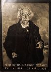 (WIBAUT, F.M.) - Florentius Marinus Wibaut, 23 Juni 1859 - 29 April 1936.