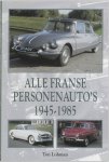 Ton Lohman - Alle Franse Personenauto'S 1945-1985