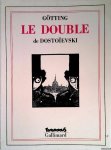 Dostoievski, Fedor & Götting - Le double