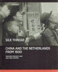 MOSTERT, Tristan & Jan van CAMPEN - China and the Netherlands from 1600.